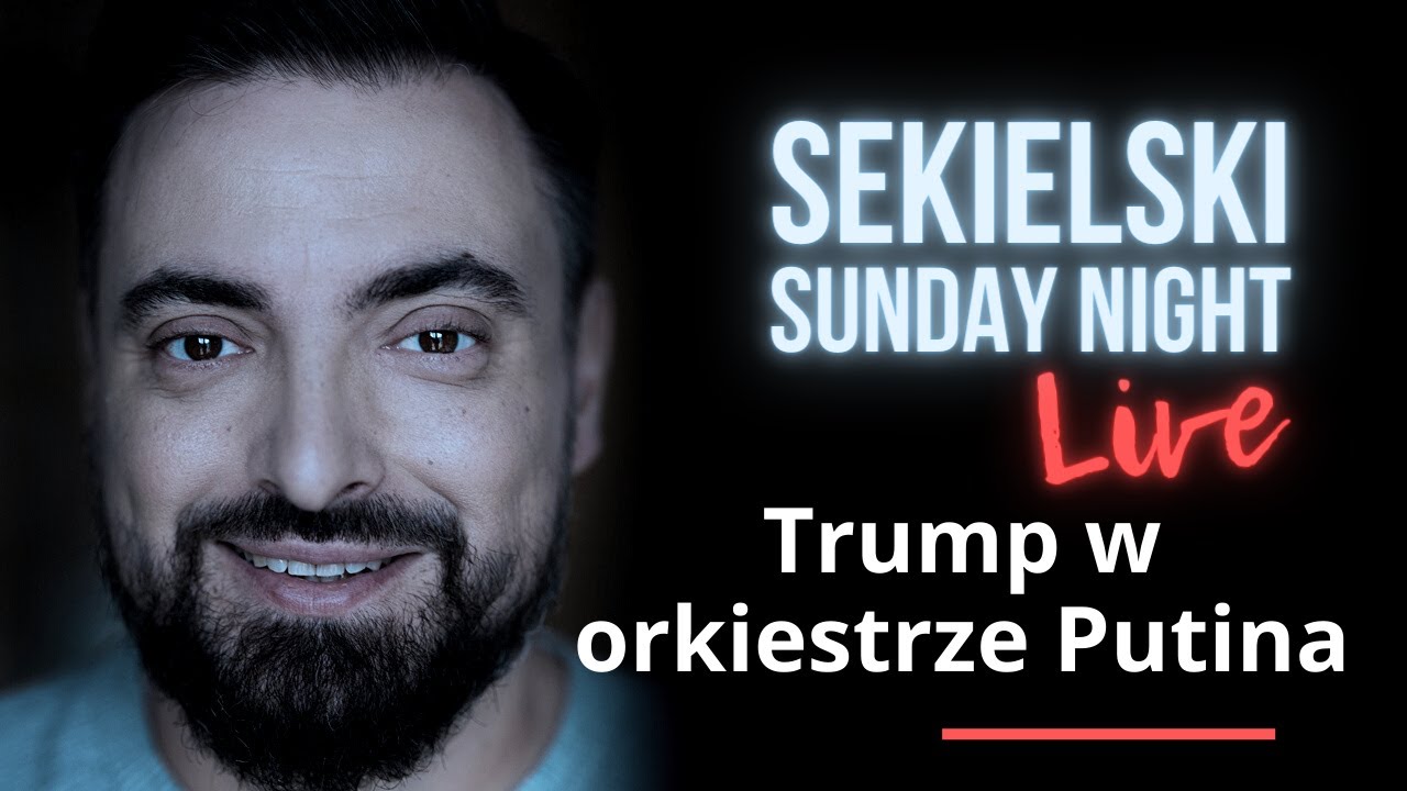Trump w orkiestrze Putina / Roch Kowalski, Roman Imielski, Tomasz Sekielski