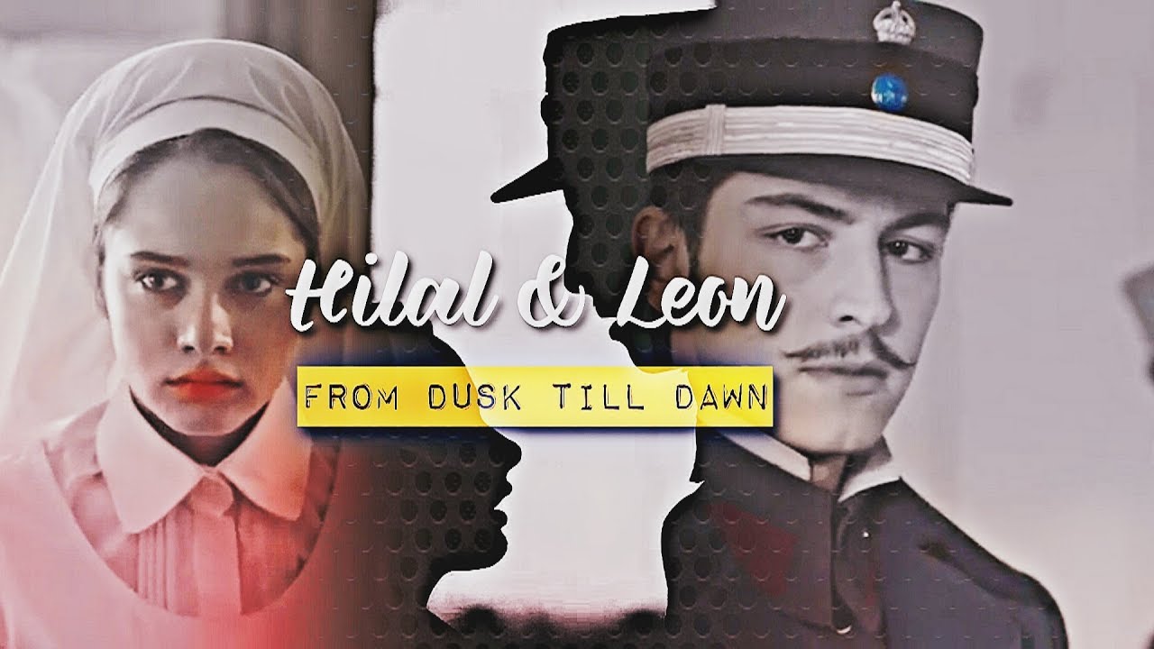 Hilal & Leon هلال و ليون | Dusk Till Dawn مترجمه