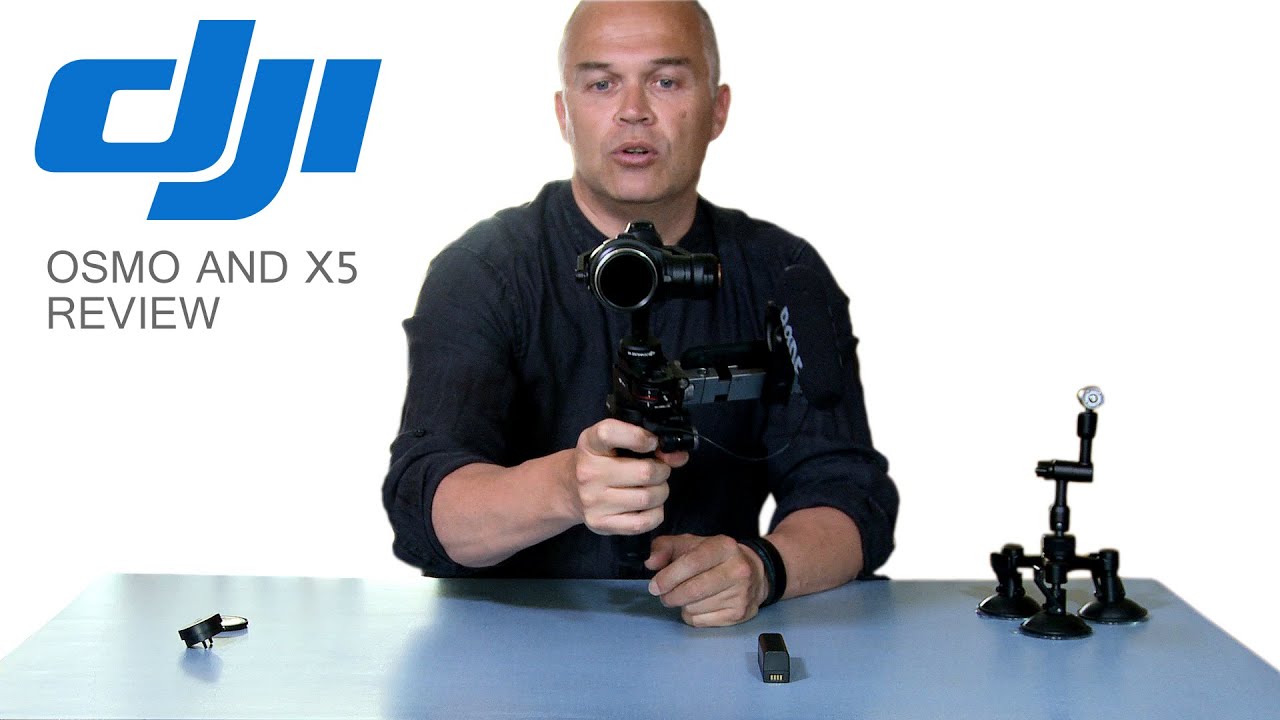 DJI Osmo and X5 Camera Review