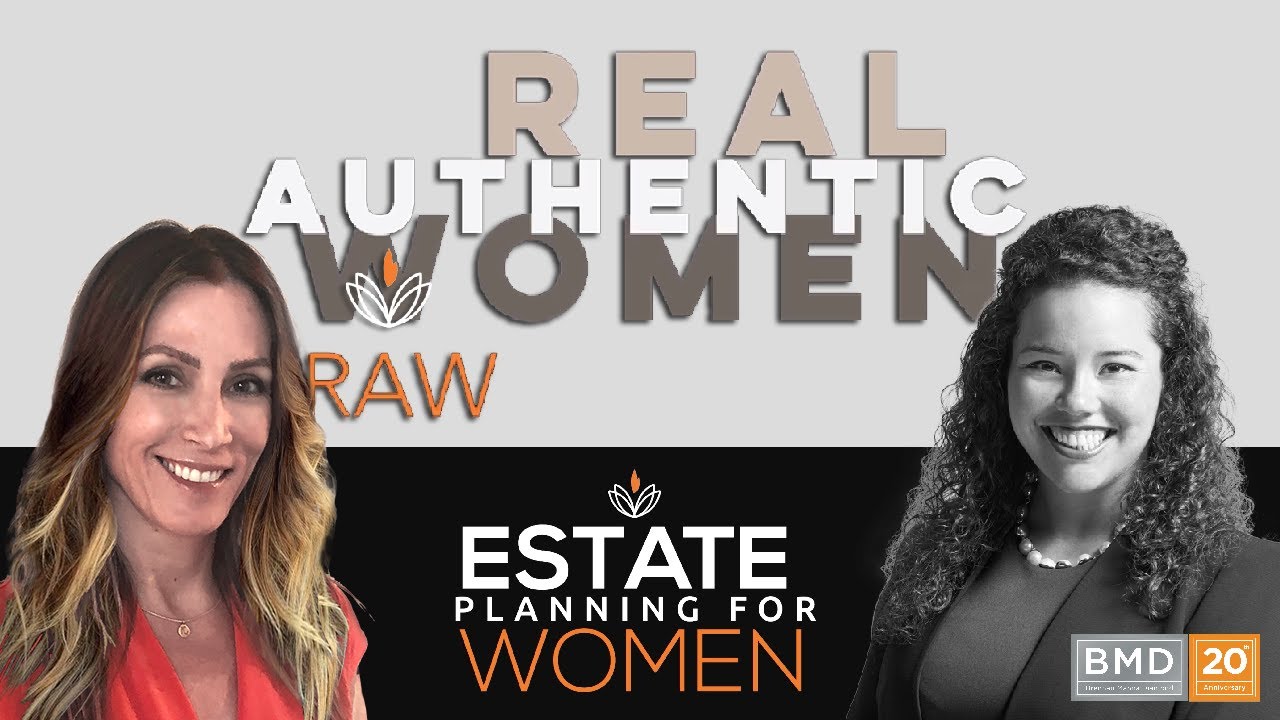 Raw Series | Estate Planning for Women