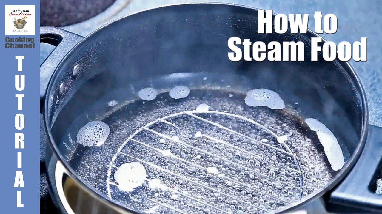 How to Steam Food | Malaysian Chinese Kitchen