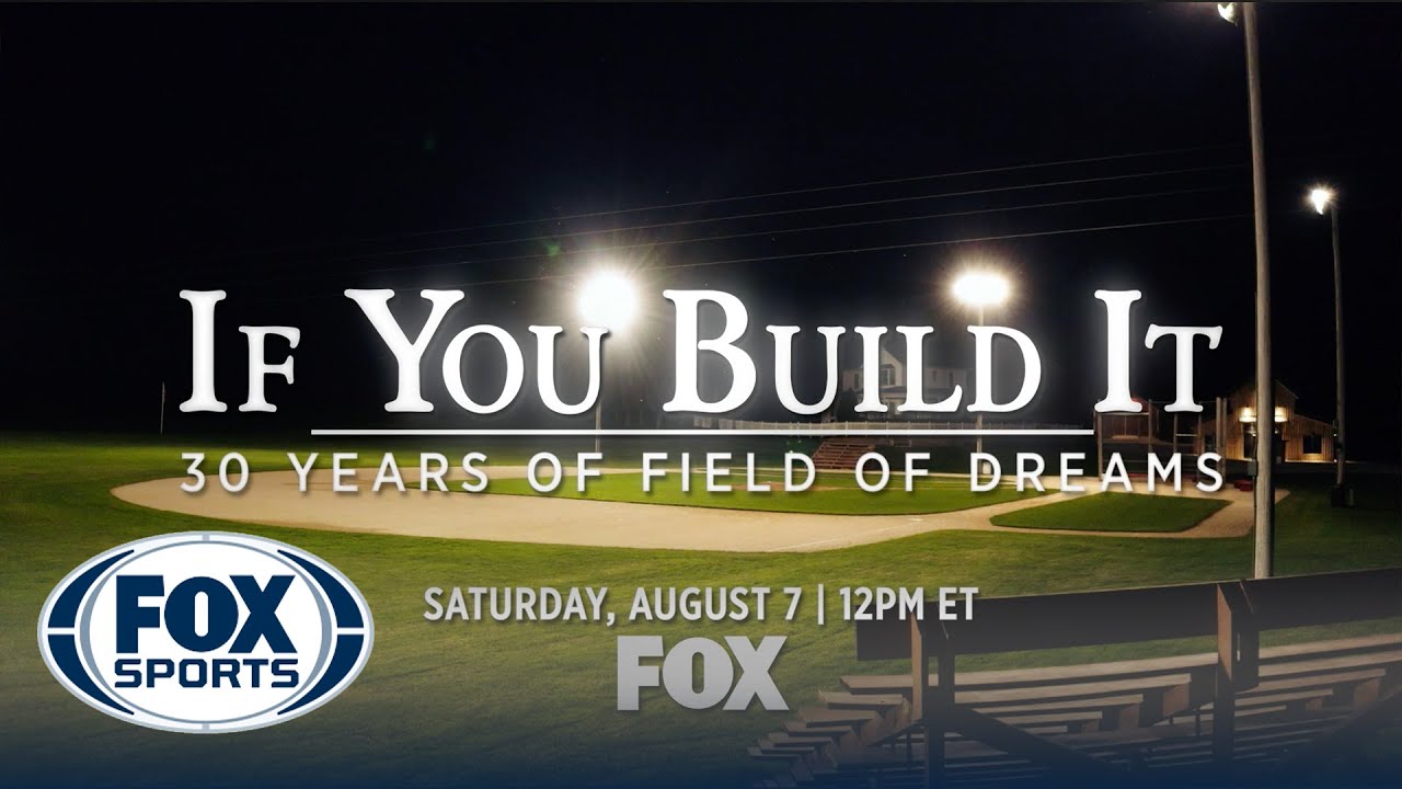 “If You Build It: 30 Years of Field of Dreams” | Official Trailer | FOX Sports Films