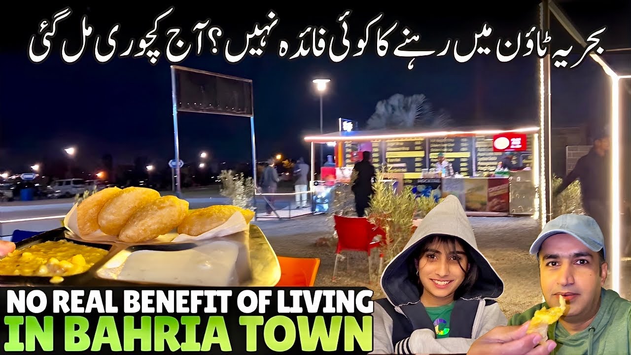No Real Benefit of Living in Bahria Town Karachi ? Finally Kachori Mil Gai