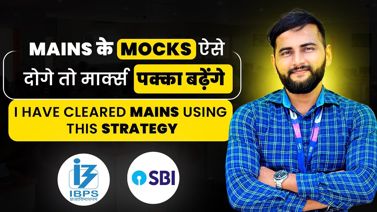 How to attempt Mains level mocks ? #mains #sbipo #sbimains #ibpsmains #ibpspo #sbiclerk #ibpsclerk