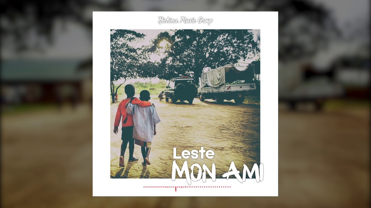 Leste - Mon Ami (Audio)