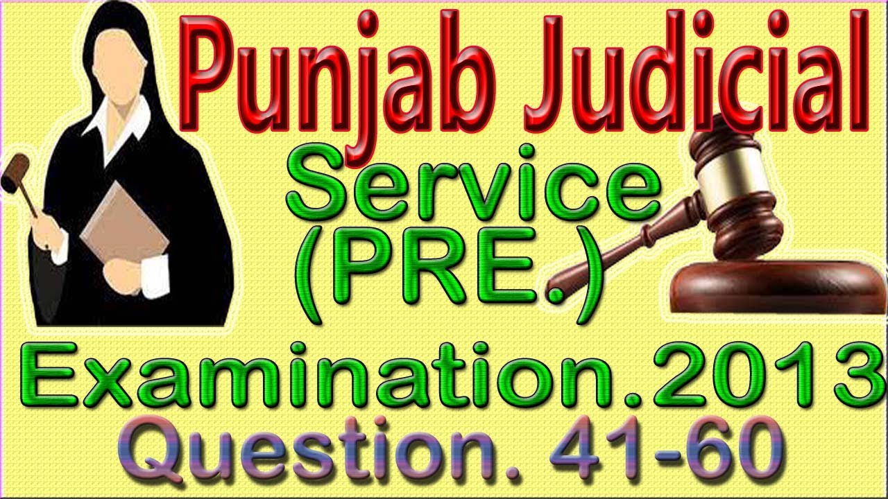 Punjab judicial service  examination 2013 Previous year question paper 2013 questions 41 to 60