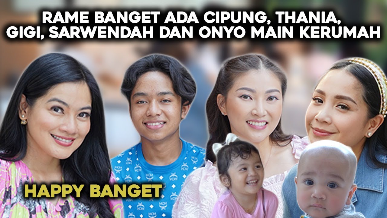 SULTAN CANTIK EMANG BEDA!! MAMA GIGI DAN SARWENDAH, RAYYANZA, ONYO, THANIA