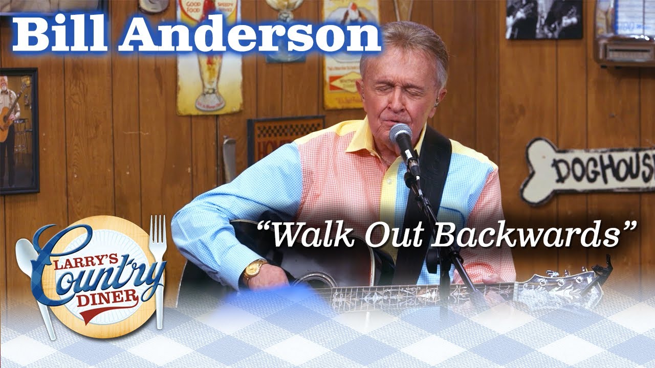 BILL ANDERSON goes back in time to WALK OUT BACKWARDS