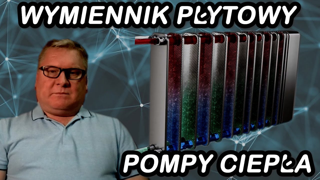 Wymiennik do pompy ciepła jaki wybrać, na jakie rzeczy uważać przy doborze odpowiedniego wymiennika