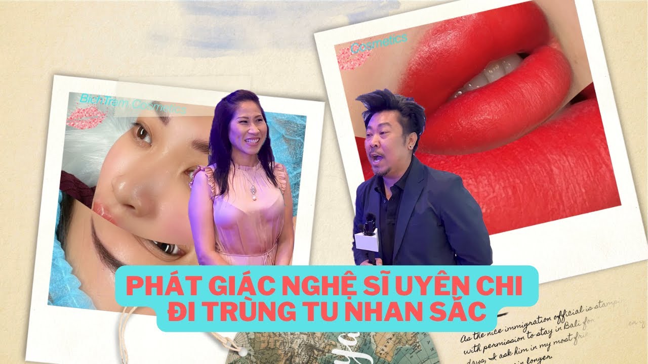 Ph&aacute;t Gi&aacute;c Nghệ Sĩ Uy&ecirc;n Chi Đi Tr&ugrave;ng Tu Nhan Sắc #uyenchi #hunglehung
