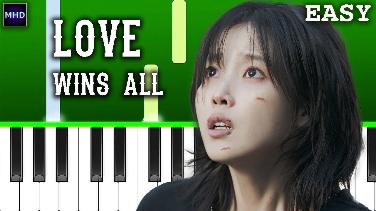 IU - Love wins all - EASY Piano Tutorial (Slowed) Beginner