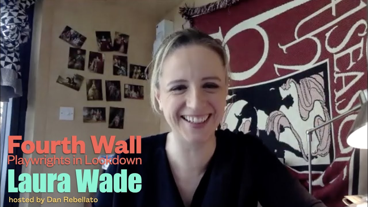 Playwrights in Lockdown: Laura Wade