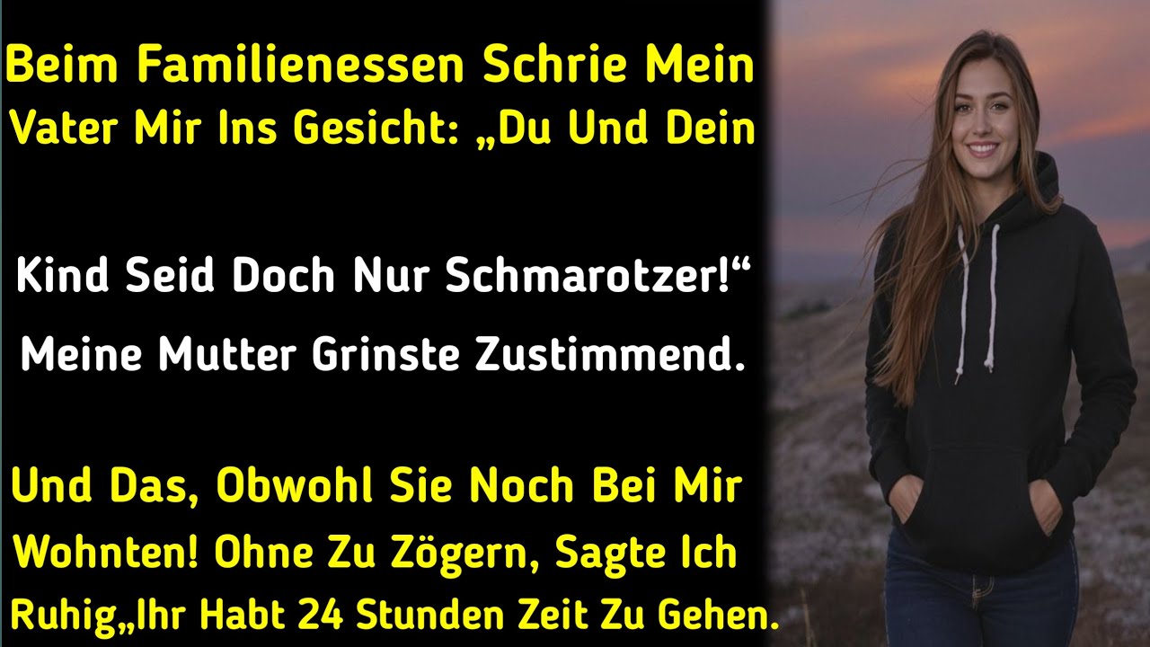 Beim Familienessen Schrie Mein Vater Mir Ins Gesicht: „Du Und Dein Kind Seid Doch Nur Schmarotzer!“ 