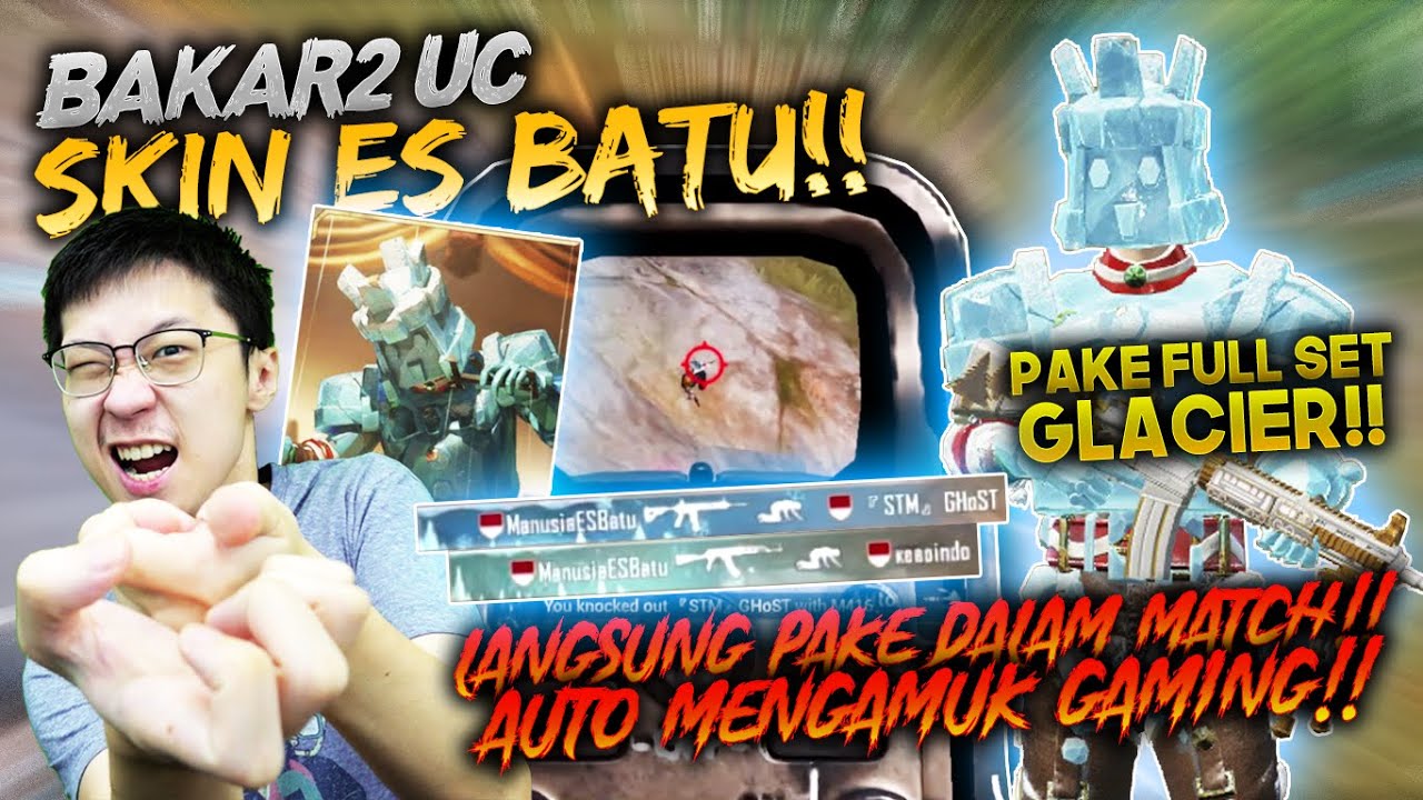 BAKAR2 UC SKIN ES BATU!! LANGSUNG PAKE FULL SET GLACIER!! AUTO MENGAMUK!! | PUBG MOBILE