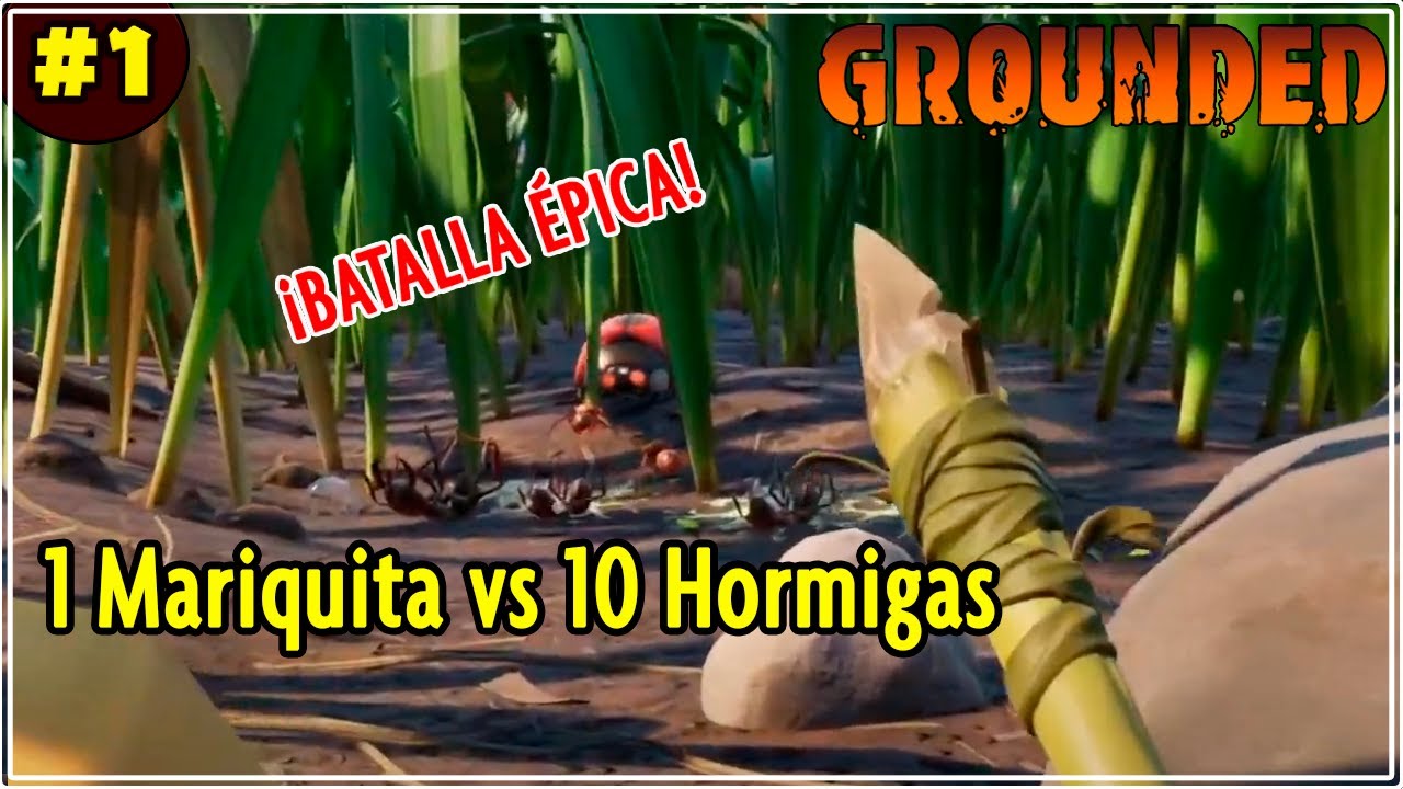 ⚔️ ¡Mariquita vs Ejército de Hormigas! 😱 | 🌿 GROUNDED #1  GAMEPLAY en ESPAÑOL