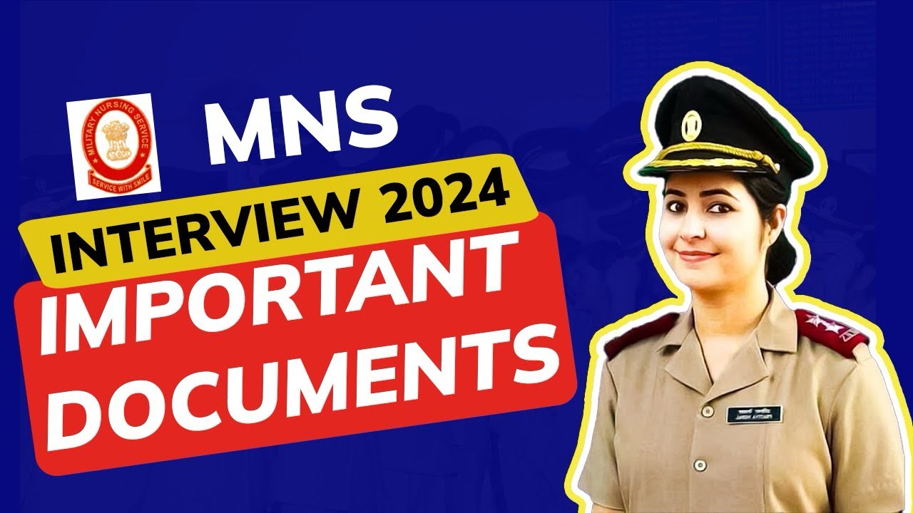 MNS interview Documents List #mns #mns2024 #mnsinterview