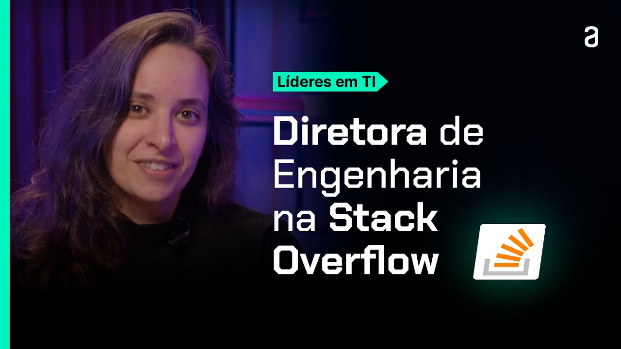 Roberta Arcoverde - Diretora de Engenharia na Stack Overflow | Hipsters: L&iacute;deres em TI