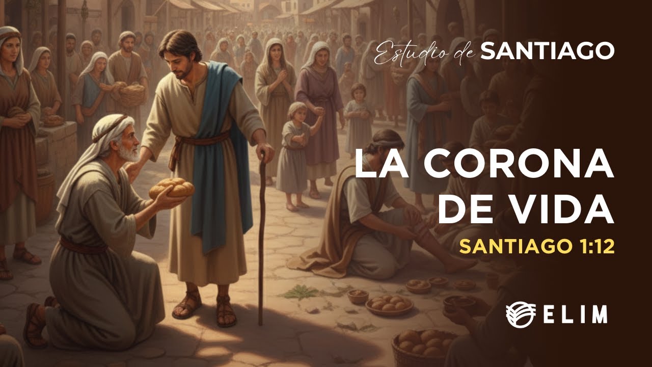 La corona de vida | Santiago 1:12 | Estudio Bíblico