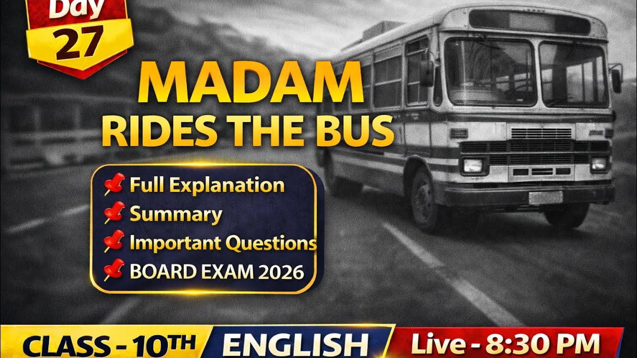 Class 10th English | Madam Rides the Bus | Full explanation | Day 27 Complete Course