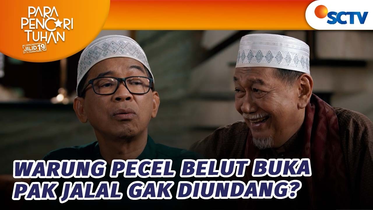 Pak Jalal Kecewa Nggak Diundang Ke Warung Pecel Belut | Para Pencari Tuhan Jilid 19 - Episode 29