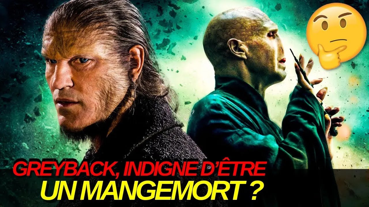 POURQUOI FENRIR GREYBACK N'EST JAMAIS DEVENU UN MANGEMORT ?