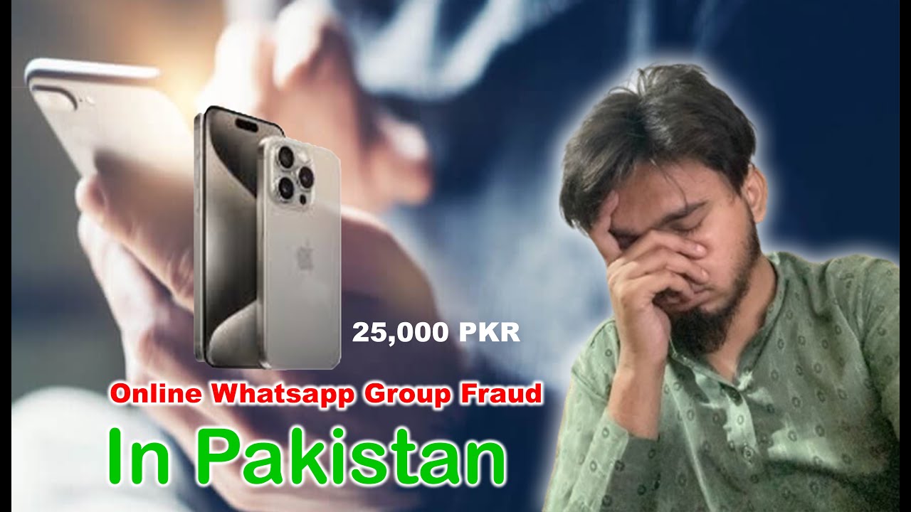 Non Custom Mobile Phones In Pakistan - Online Whatsapp Group Fraud In Pakistan