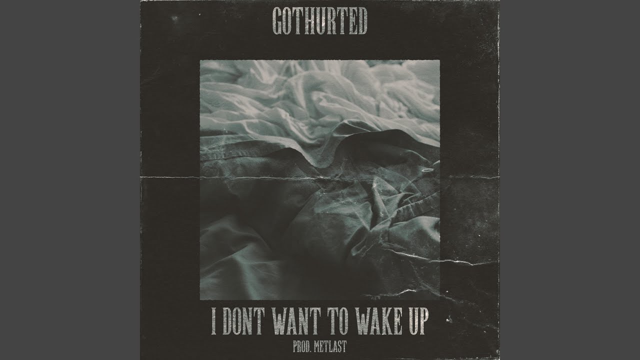 I Don't Want to Wake Up