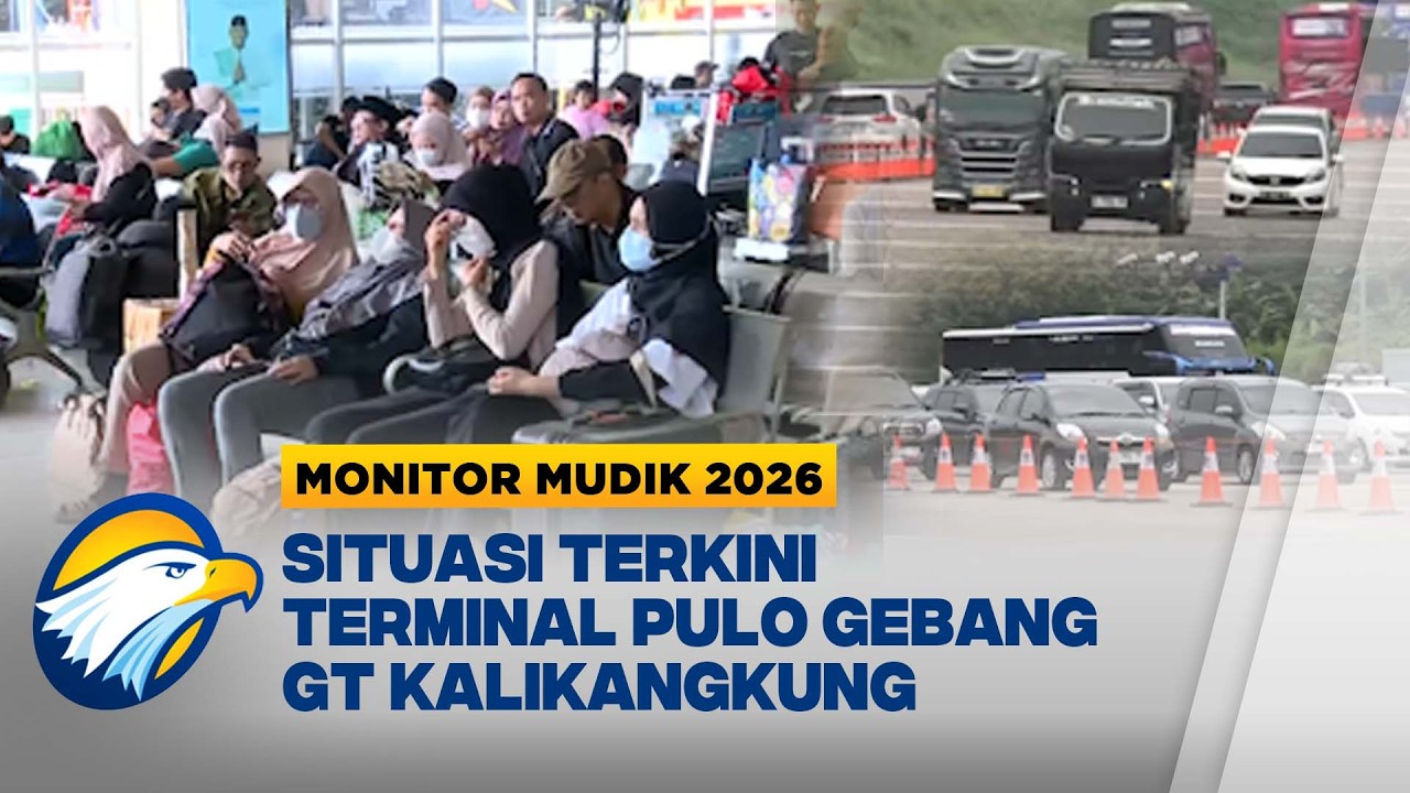 Monitor Mudik - Pantauan Arus Mudik di Terminal Pulo Gebang dan GT Kalikangkung Jateng
