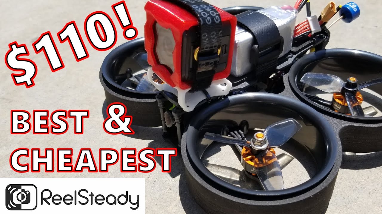 $110 Best & Cheapest Cinewhoop for ReelSteadyGO 🔥
