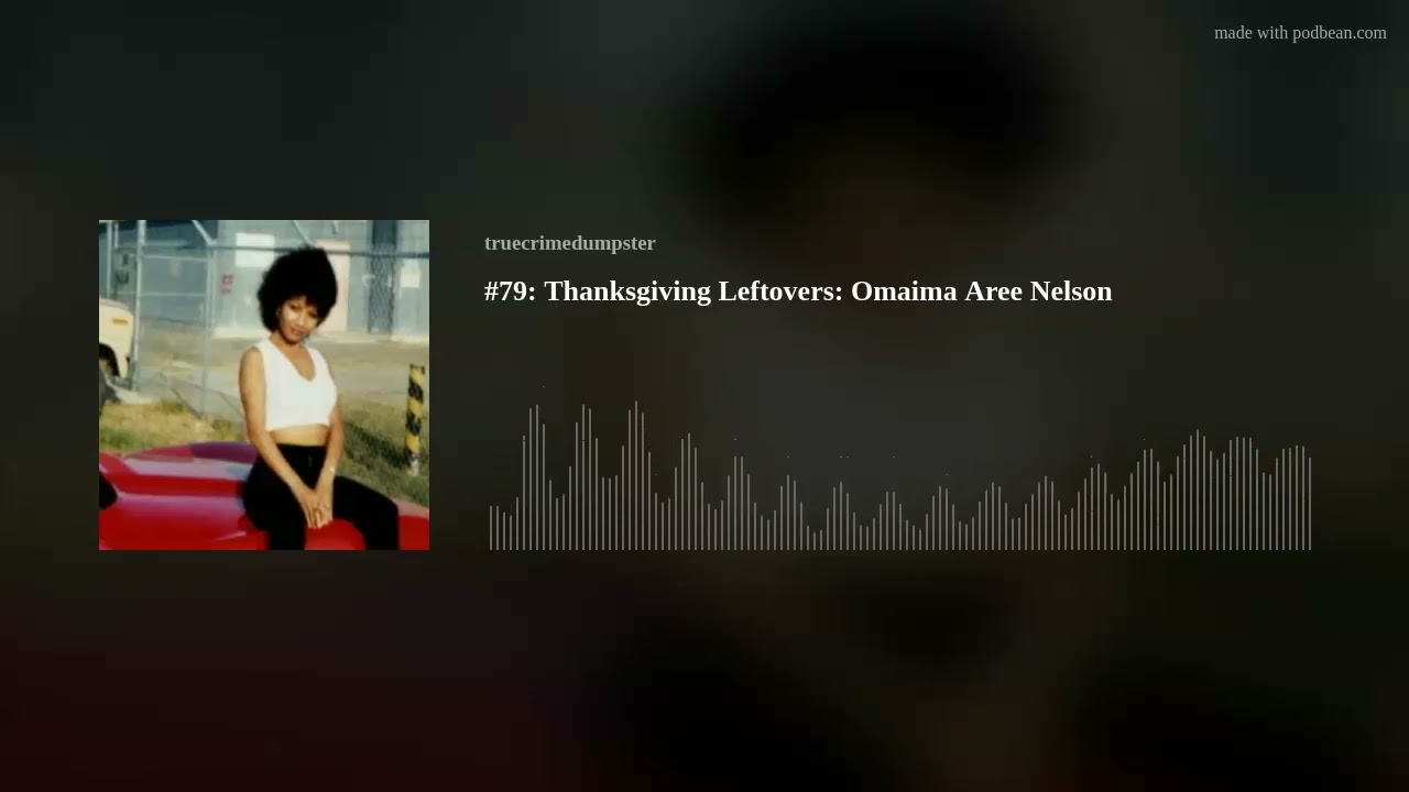#79: Thanksgiving Leftovers: Omaima Aree Nelson
