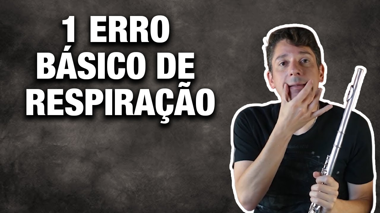 1 ERRO B&Aacute;SICO DE RESPIRA&Ccedil;&Atilde;O | Ot&aacute;vio Bl&oacute;es