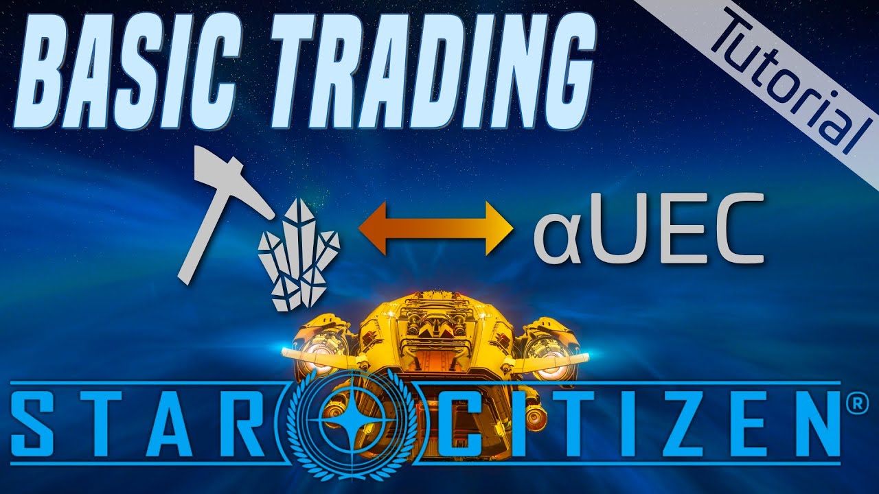 Basic Trading in Star Citizen Tutorial #starcitizen