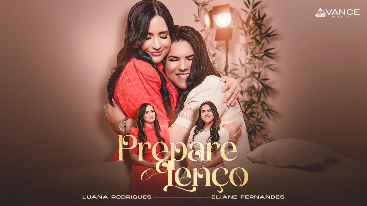 Luana Rodrigues - Prepare o Lenço | Feat Eliane Fernandes