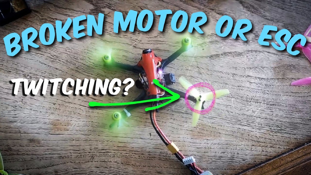 FPV Troubleshooting Twitching Motor Or ESC - FIND OUT FAST!