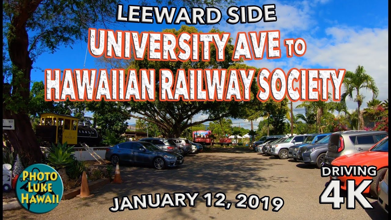 University Ave to Hawaiian Railway Society 1/12/2019
