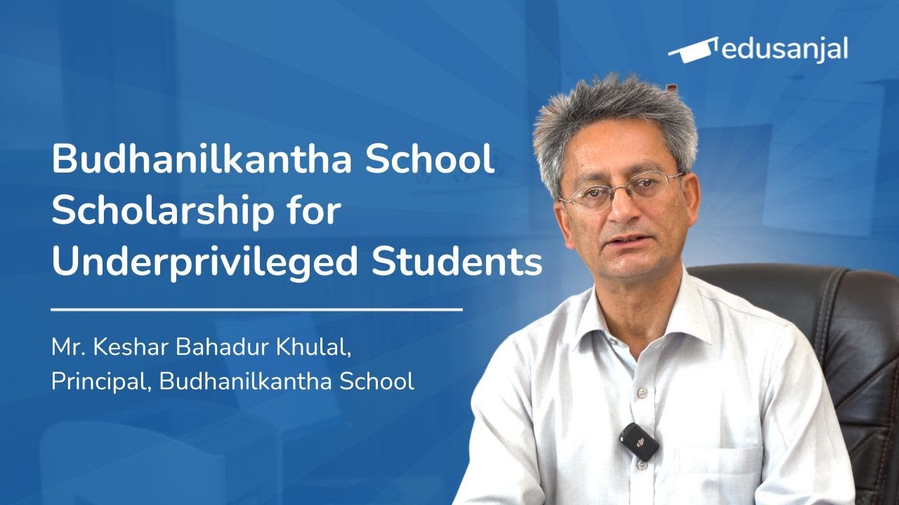 Budhanilkantha School Scholarship for Underprivileged Students (Grade 5 & Above)
