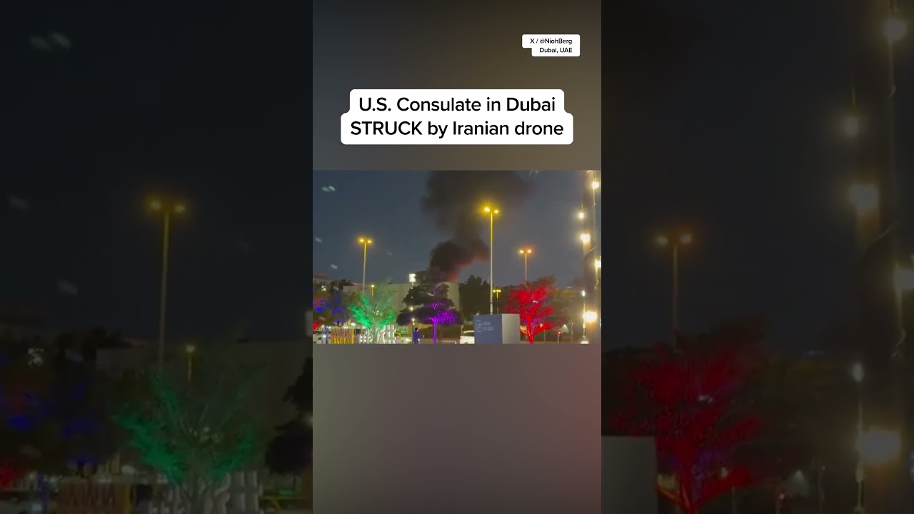 U.S. Consulate in Dubai STRUCK by Iranian drone