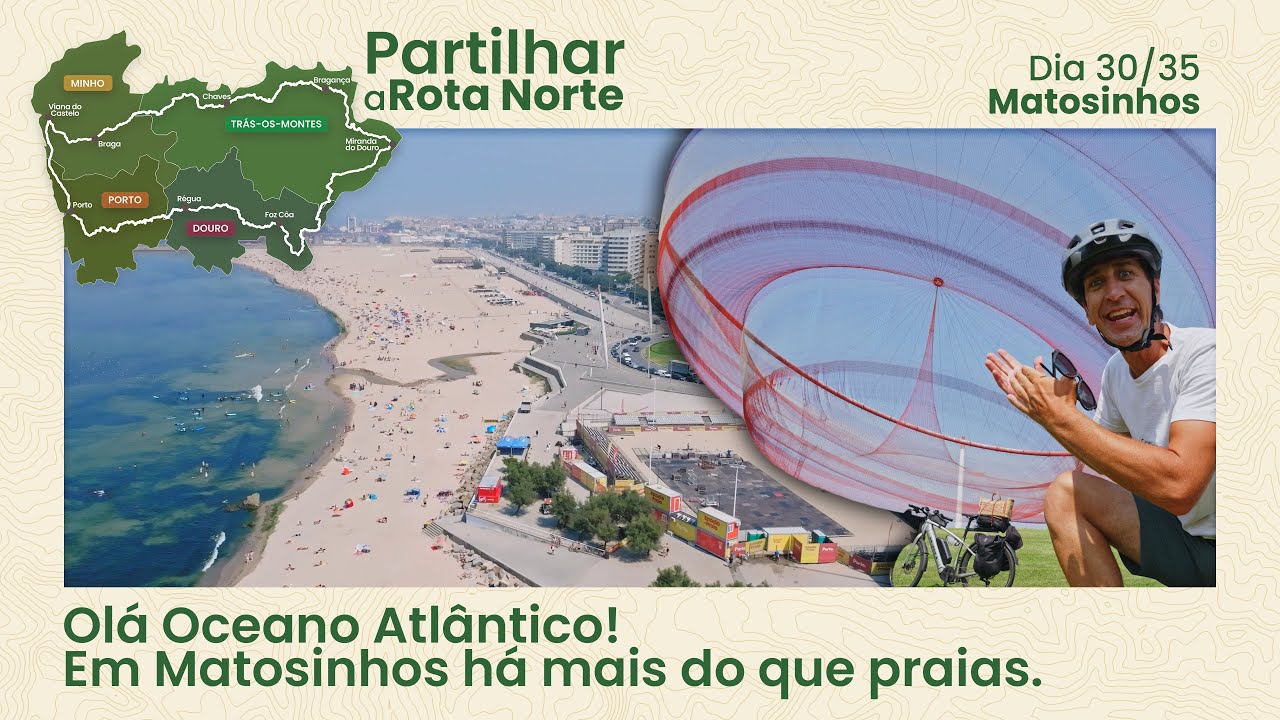 Em Matosinhos há mais do que boas praias! | Dia 30/35 Matosinhos | Partilhar a Rota Norte