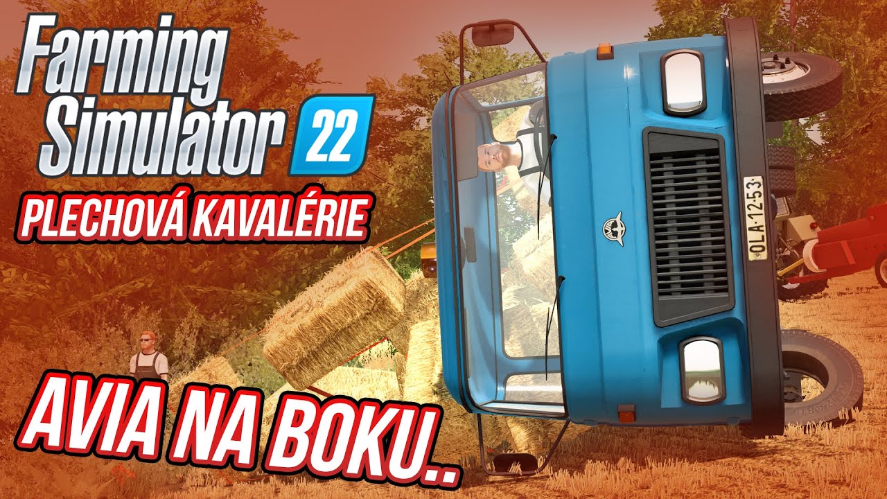 AVIA NA BOKU... | Farming Simulator 22 