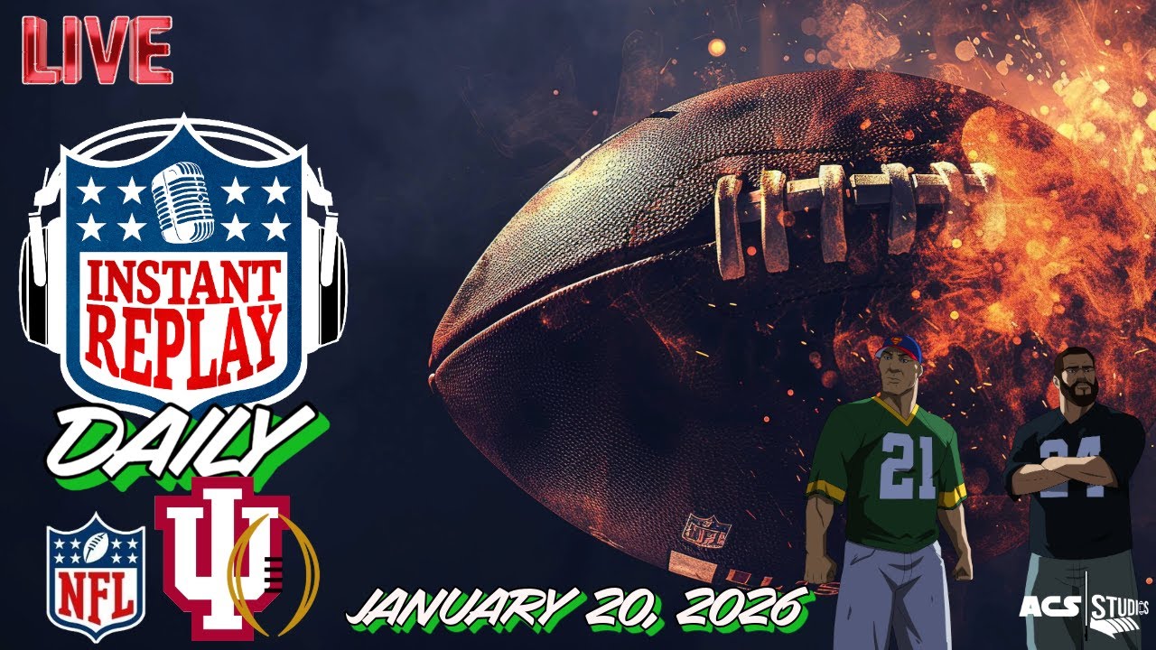 INSTANT REPLAY DAILY 1.20.2026