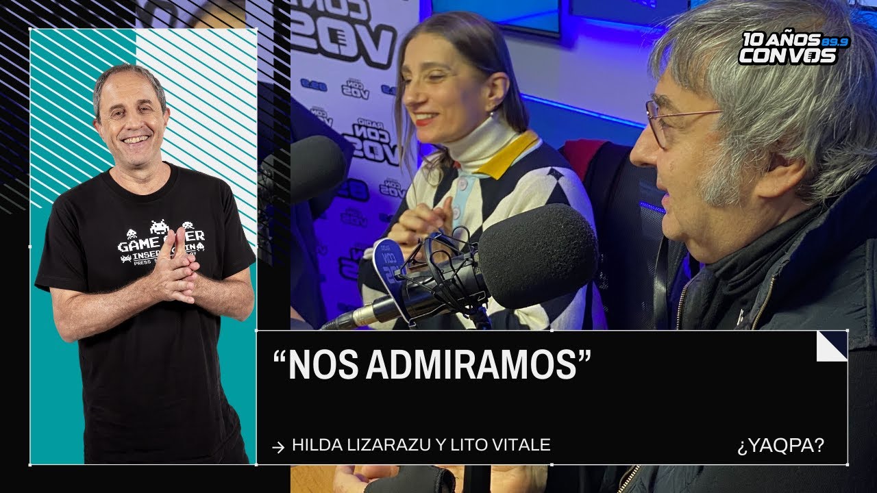 Hilda Lizarazu y Lito Vitale contaron su historia de amor en YAQPA