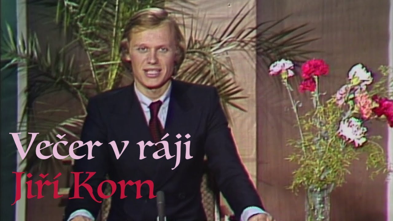 Jiří Korn ✱ Večer v ráji (Hudebně zábavný pořad s Jiřím Kornem 1979)