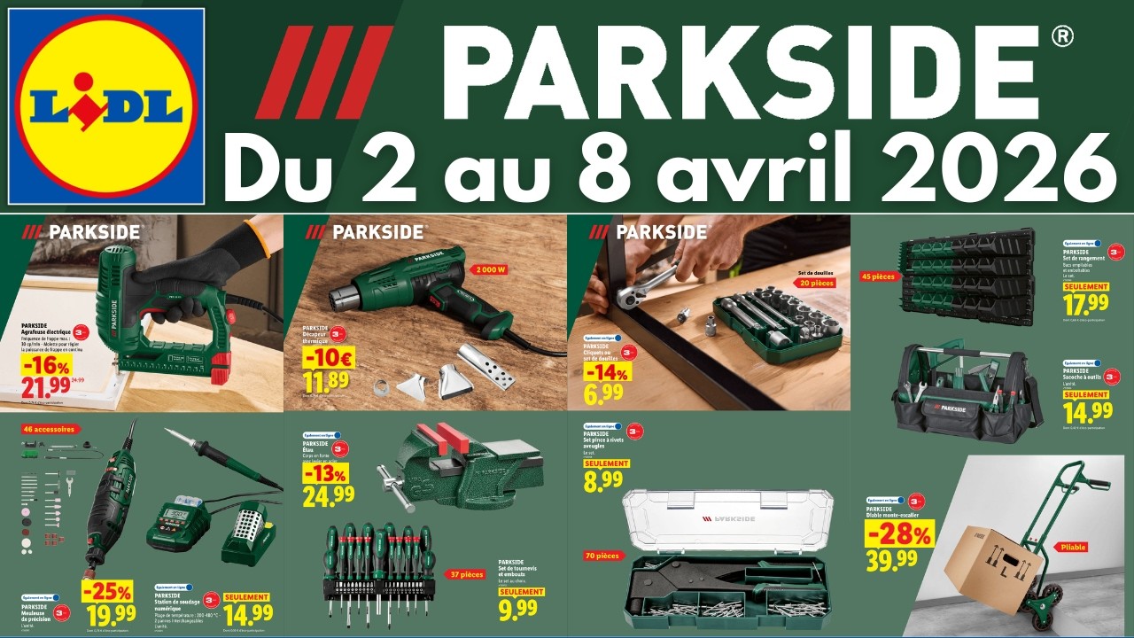 catalogue LIDL parkside du 2 avril 2026 ✅ Arrivage bricolage PARKSIDE 🔥 Promo SILVERCREST