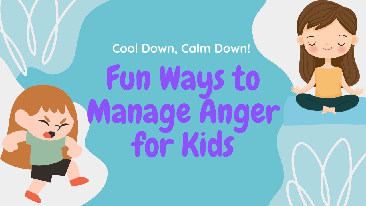 Anger Management for Kids