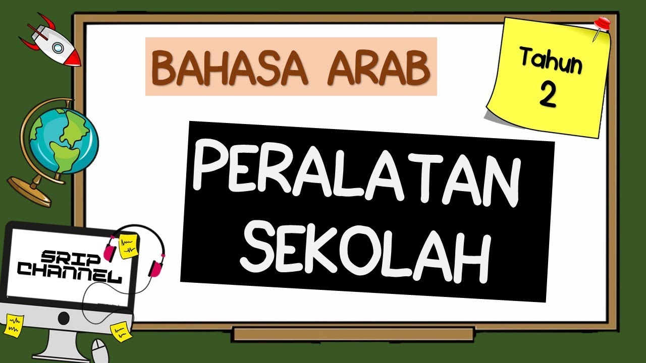 Bahasa Arab Mudah Tahun 2 Peralatan Sekolah