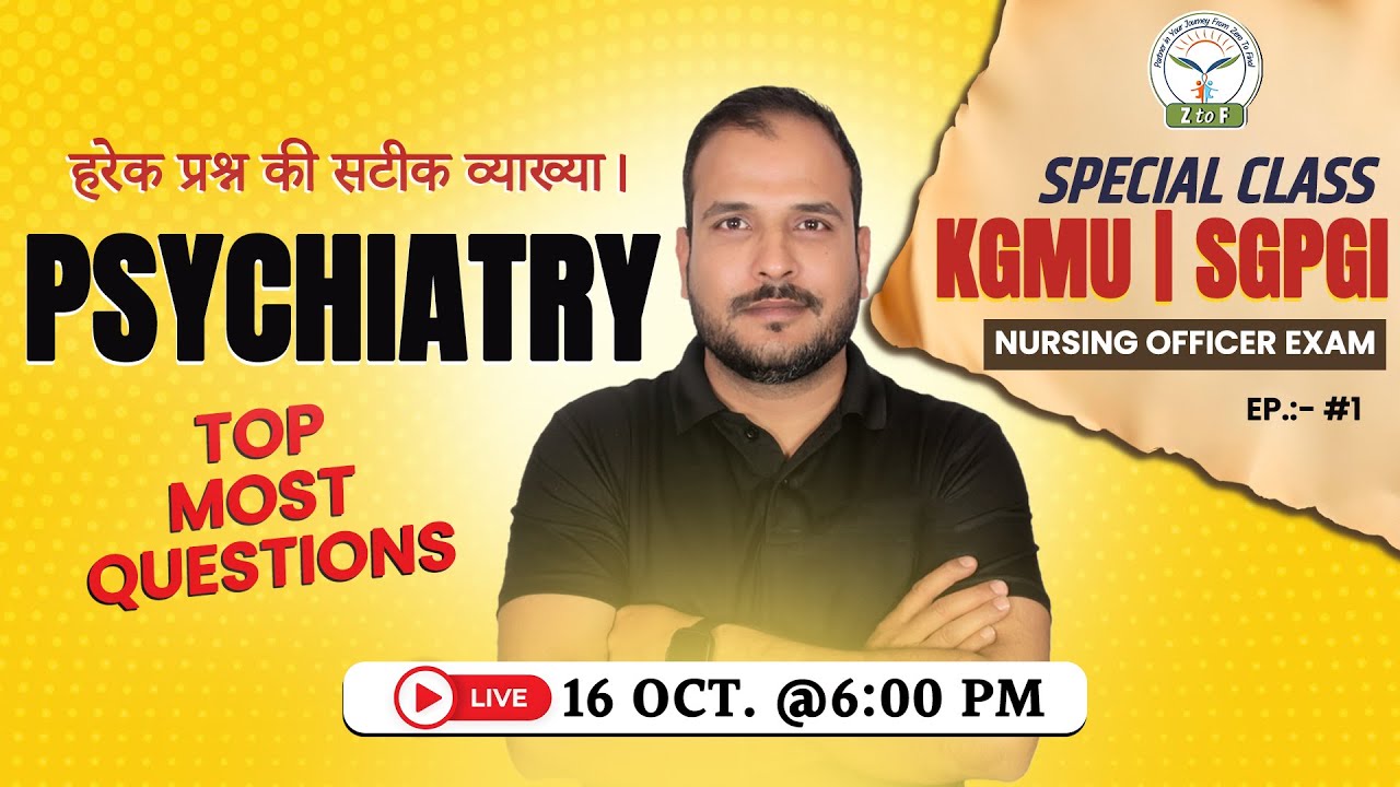 Psychiatric Nursing | Mental Health Nursing Most Important MCQs For KGMU SGPGI Exam | Piyush Sir