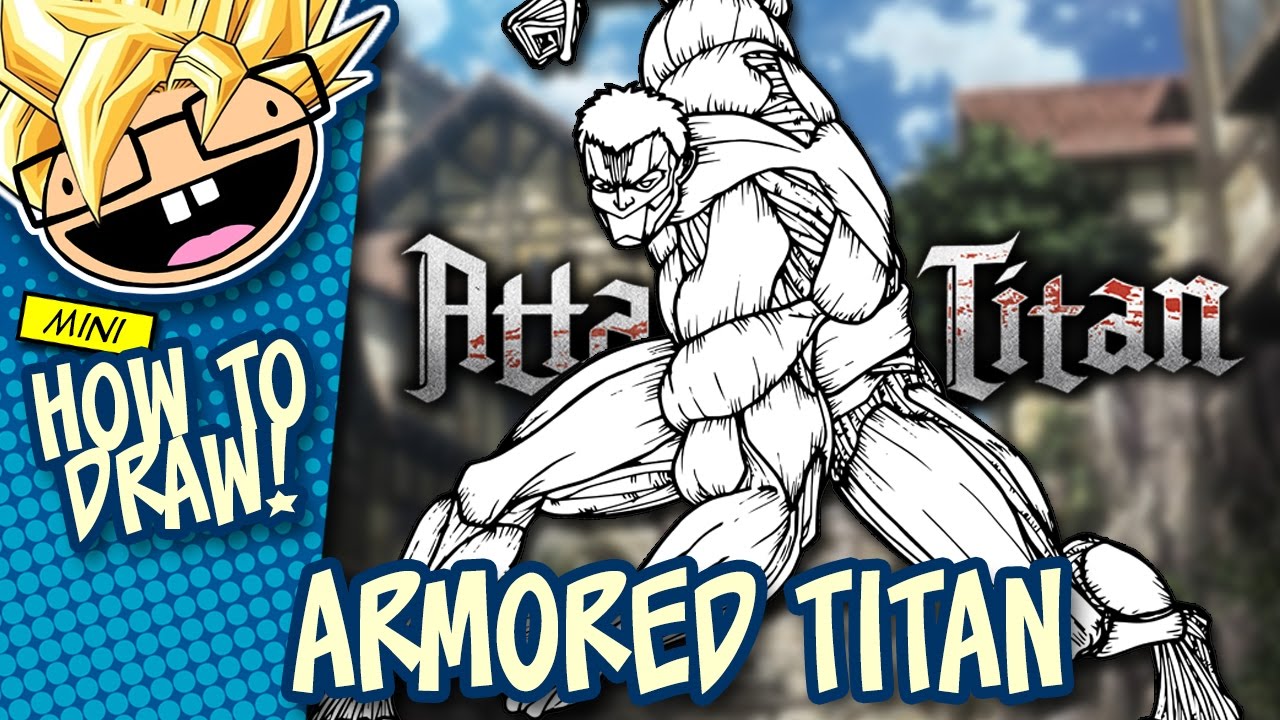 How to Draw ARMORED TITAN (Attack on Titan) | Narrated Easy Step-by-Step Tutorial