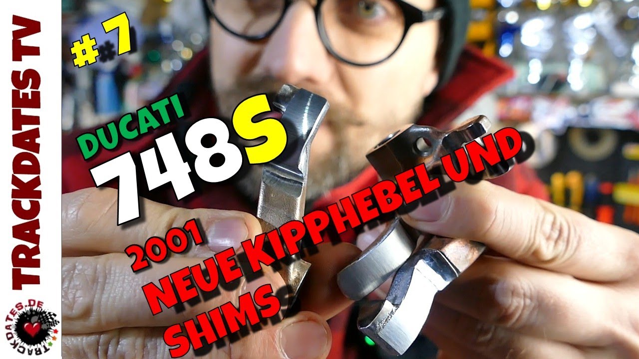 Teil 7 | DUCATI 748S 2001 | Neue Kipphebel und Shims | Ventilspiel einstellen