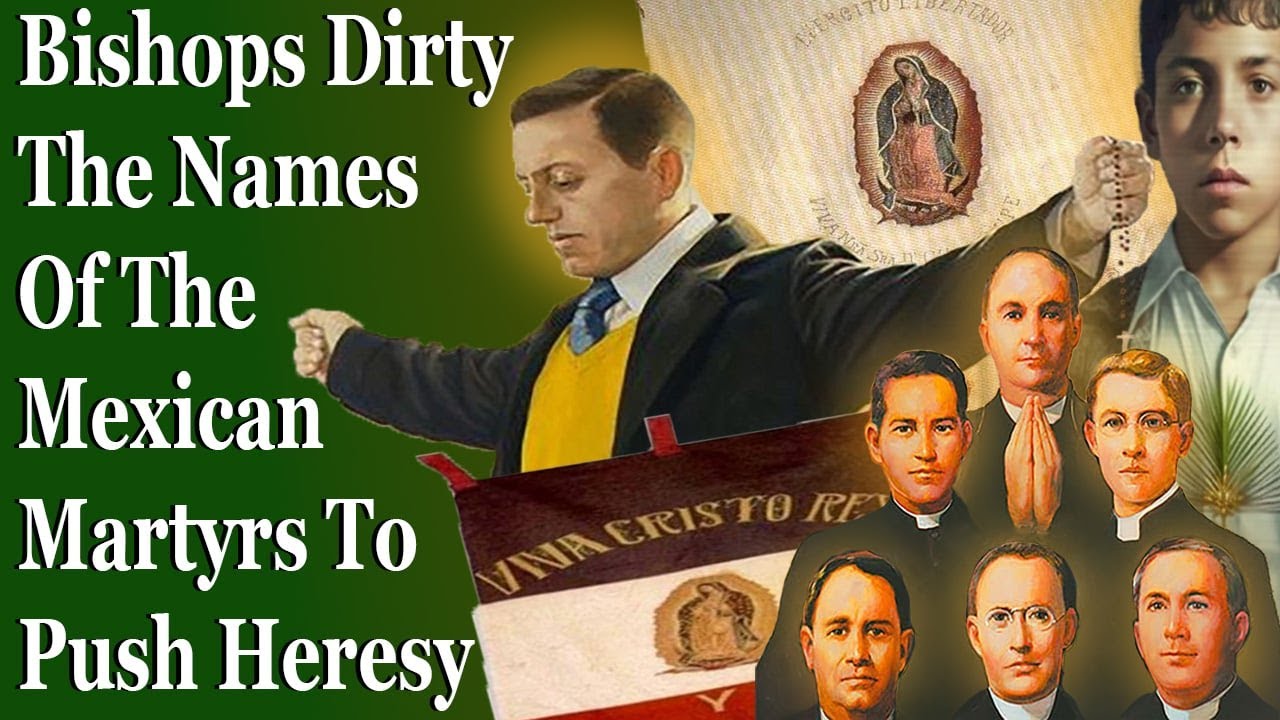 Bishops Dirty The Name Of The Mexican Martyrs To Push Heresy