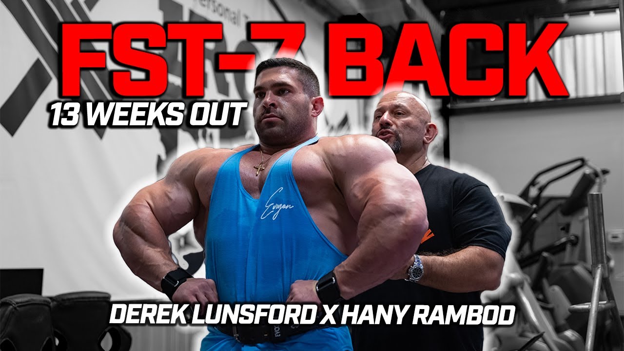 BUILDING A 3D BACK | FST-7 BACK Derek Lunsford X Hany Rambod